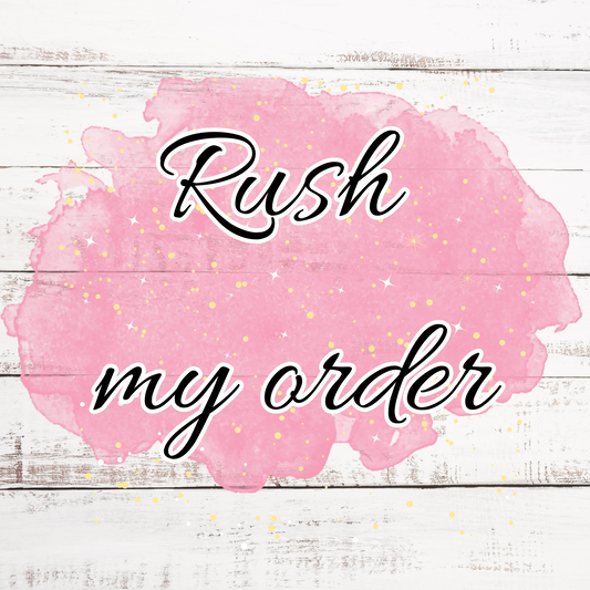 Rush my Order